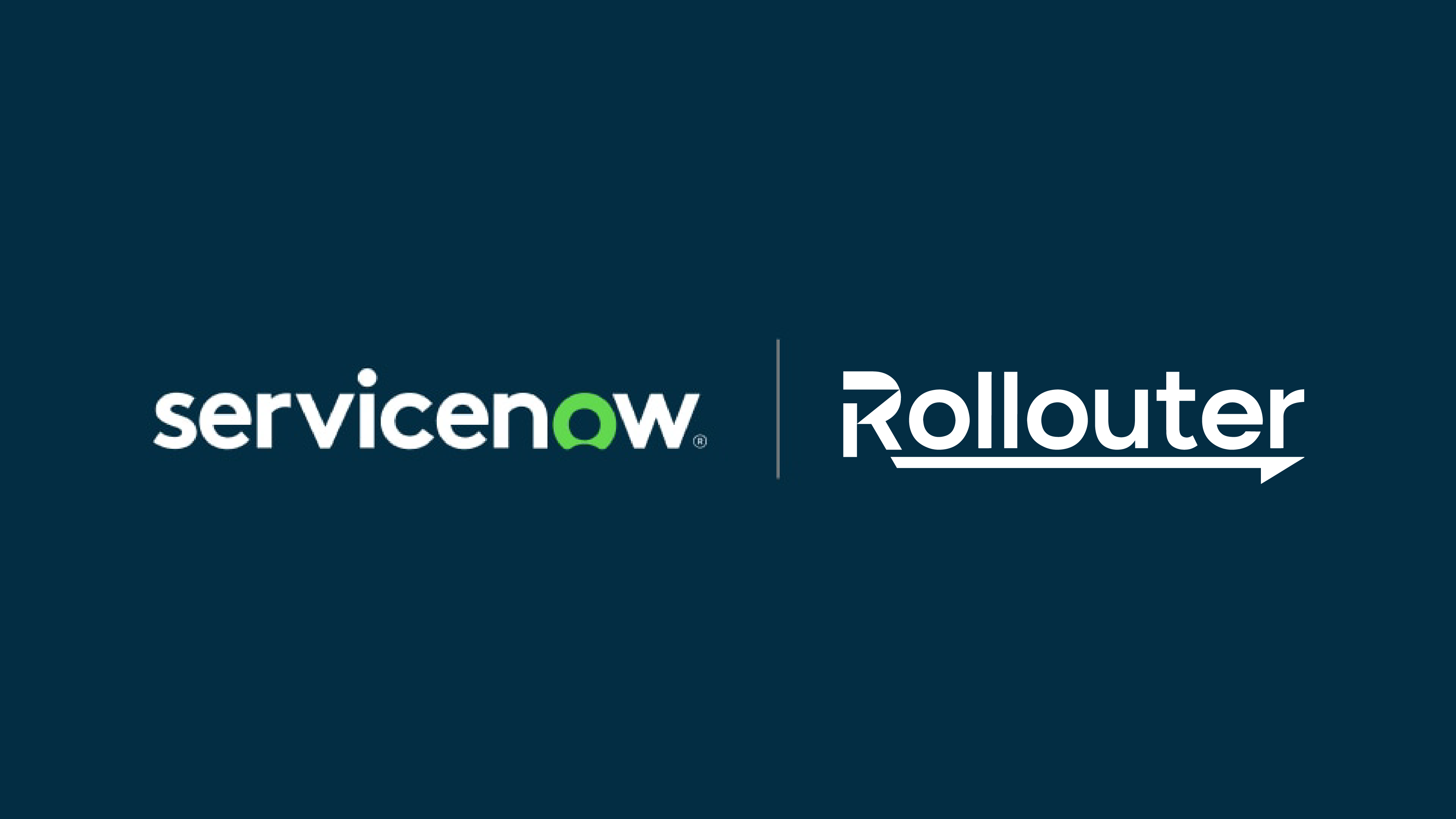 ServiceNow x Rollouter